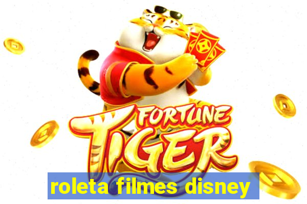 roleta filmes disney